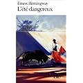 L'�t� dangereux