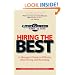 Hiring the Best:  Manager's Guide to Effective Interviewing and Recruiting, Fifth Edition