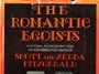 Romantic Egoists: A Pictorial Autobiography from the Albums of Scott and Zelda Fitzgerald