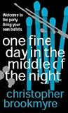 One Fine Day In The Middle of the Night.