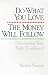 Books : Do What You Love, the Money Will Follow Audio
