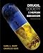 Drugs, Society, and Human Behavior