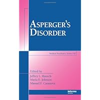 Asperger's Disorder (Medical Psychiatry Series)