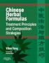 Chinese Herbal Formulas: Treatment Principles and Composition Strategies
