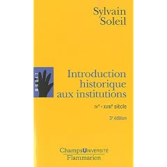 Introduction historique aux institutions : IVe-XVIIIe si�cle