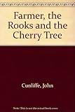 The farmer, the rooks and the cherry tree