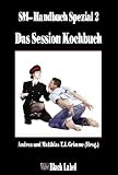 Produkt-Bild: Das Session Kochbuch: SM-Handbuch Spezial 2