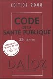 Revue Dalloz-Sirey  / Code de la Santé publique