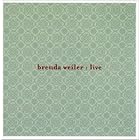 Click here to buy Brenda Weiler Live by  Brenda Weiler .