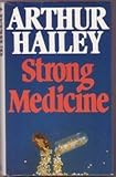 Strong medicine