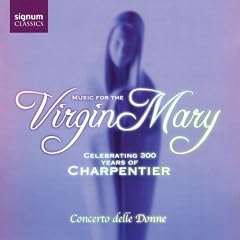 Charpentier; Leb�gue; Nivers - Music for the Virgin Mary