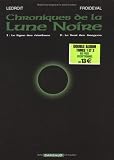 Revue Dargaud  / Chroniques de la lune noire : Le Signe des ténèbres et Le Vent des dragons (Double album : Tome 1 et tome 2 + supplément éditorial)