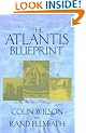 The Atlantis Blueprint: Unlocking the Mystery of a Long-Lost Civilisation