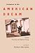 Inclusion in the American Dream: Assets, Poverty, and Public Policy