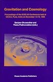 Gravitation and Cosmology: Proceedings of the ICGC-95 Conference Held at IUCAA, Pune, India on December 13-19, 1995 (Astrophysics and Space Science Library)