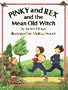 Pinky And Rex And The Mean Old Witch (Pinky & Rex)