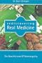 Rediscovering Real Medicine: The New Horizons of Homoeopathy