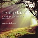  - Healing Light - A Sacred Lens Guided Imagery Journey