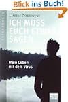Ich muss euch etwas sagen: Mein Leben...