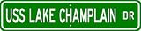 USS LAKE CHAMPLAIN CVS 39 Street Sign - Navy