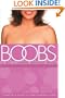 B.O.O.B.S.: A Bunch of Outrageous Breast-Cancer Survivors Tell Their Stories of Courage, Hope, & Healing