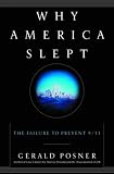 Why America Slept: The Failure to Prevent 9/11