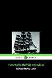 Two Tears Before The Mast (Dodo Press)