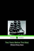 Two Tears Before The Mast (Dodo Press)