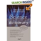 Click here to buy The American Heritage Science Dictionary by  Editors of The American Heritage Dictionaries.