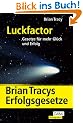 Luckfactor. Die Gesetze des Erfolges