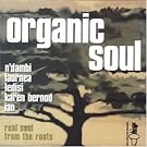 Organic Soul Vol.1...