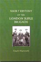Short History of the London Rifle Brigade