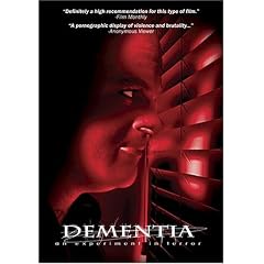 Dementia: An Experiment in Terror horror