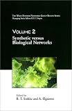 Synthetic Versus Biological Networks