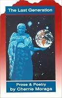 The Last Generation: Prose and Poetry