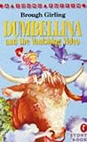 Dumbellina and the vanishing video