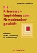 Die Priewasser-Empfehlung zum Firmenkundengesch�ft: Spielr�ume von der Konsolidierung zur Vorw�rtsstrategie
