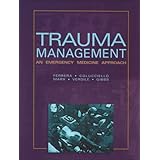 trauma management an emergency medicine approach 1e