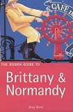 The Rough Guide to Brittany and Normandy (Rough Guide Travel Guides)