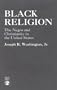 Black Religion: The Negro and Christianity in the United States