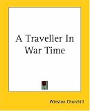 A Traveller In War Time