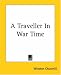 A Traveller In War Time