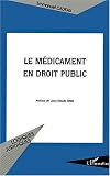 Le m�dicament en droit public