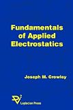 Fundamentals of Applied Electrostatics