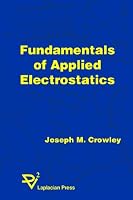 Fundamentals of Applied Electrostatics