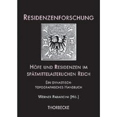 H�fe und Residenzen im sp�tmittelalterlichen Reich: 2 Bde.