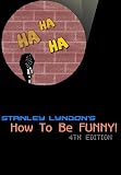 How to Be FUNNY