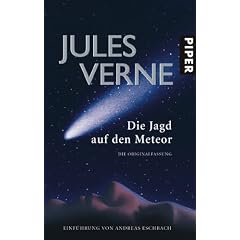 Die Jagd auf den Meteor: Die Originalfassung