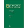 Encyclopedia of Gastroenterology, Three-Volume Set by  Leonard R. Johnson