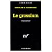 Le grossium